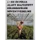 Budai Csaba (szerk.) Üveg ​és fólia alatt hajtatott zöldségfélék növényvédelme