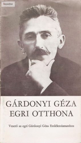 Korompai János Gárdonyi ​Géza egri otthona