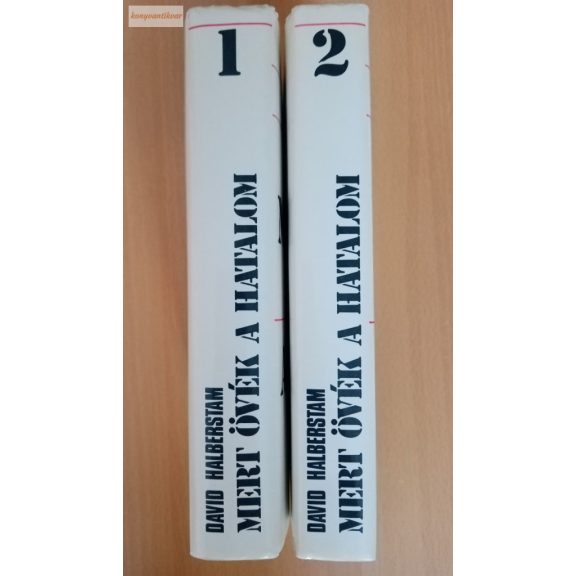 David Halberstam Mert ​övék a hatalom I-II.