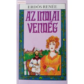 Erdős Renée: Az indiai vendég