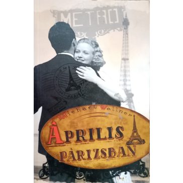 Michael Wallner: Április Párizsban