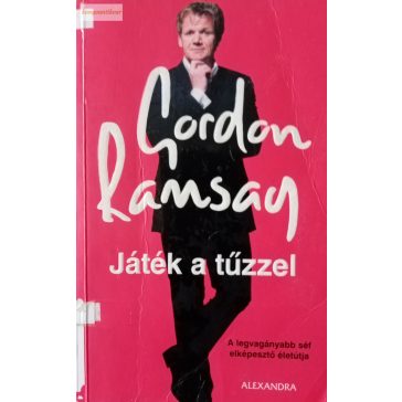 Gordon Ramsay: Játék a tűzzel 