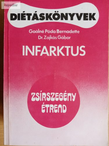Gaálné Póda Bernadette-Zajkás Gábor Infarktus