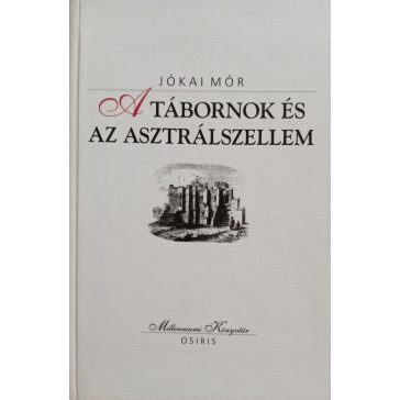 Jókai Mór: A tábornok és az asztrálszellem