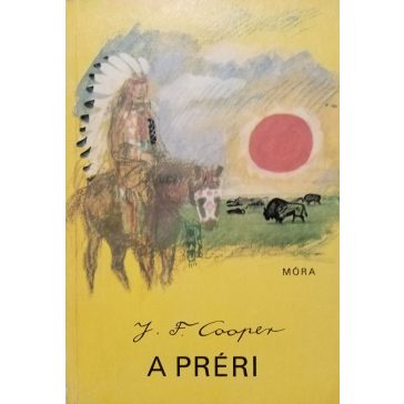 James Fenimore Cooper A ​préri 
