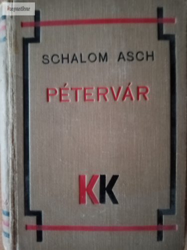 Schalom Asch: Pétervár 