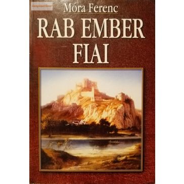 Móra Ferenc Rab ember fiai