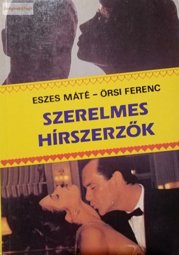 Eszes Máté – Örsi Ferenc: Szerelmes hírszerzők