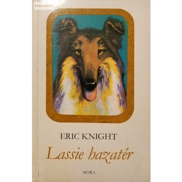 Eric Knight: Lassie hazatér 