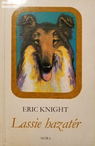 Eric Knight: Lassie hazatér 