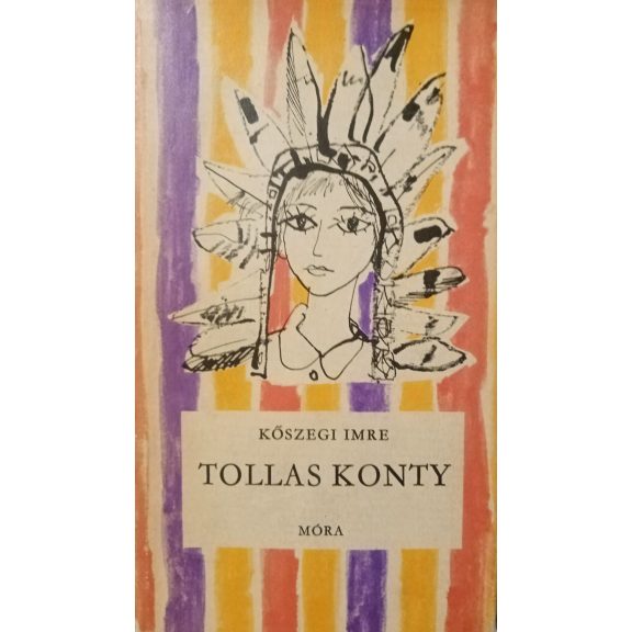 Kőszegi Imre: Tollas konty Kőszegi Imre: Tollas konty