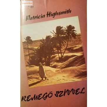 Patricia Highsmith: Remegő szívvel