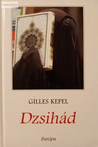 Gilles Kepel: Dzsihád