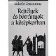 Kulcsár Zsuzsanna: Rejtélyek és botrányok a középkorban