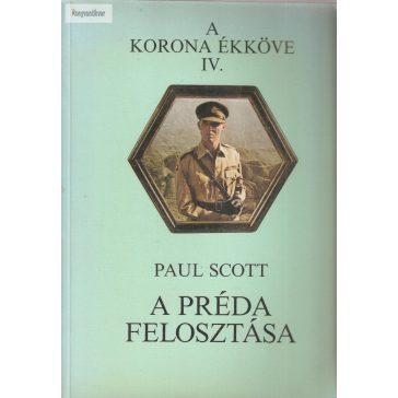 Paul Scott: A préda felosztása