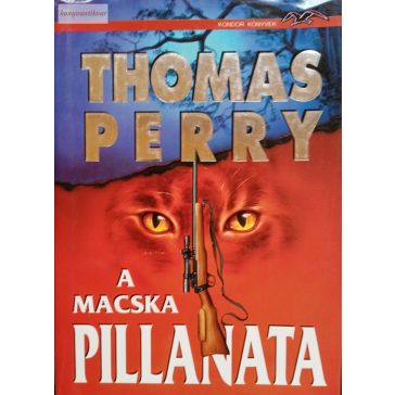 Thomas Perry: A macska pillanata