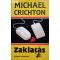 Michael Crichton: Zaklatás