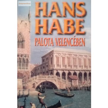 Hans Habe: Palota Velencében