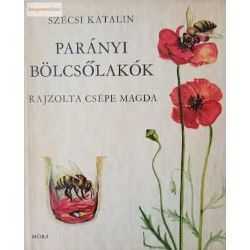 Szécsi Katalin: Parányi bölcsőlakók 
