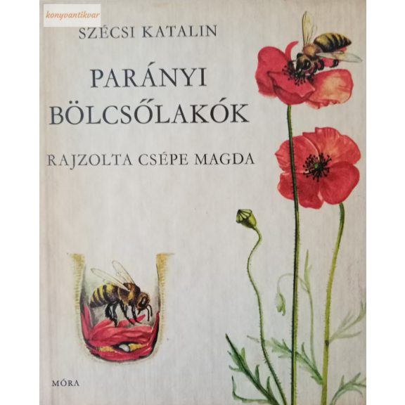Szécsi Katalin: Parányi bölcsőlakók Szécsi Katalin: Parányi bölcsőlakók