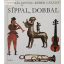 Csukás István: Síppal, dobbal