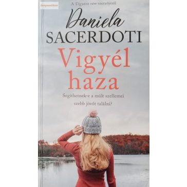 Daniela Sacerdoti: Vigyél haza 