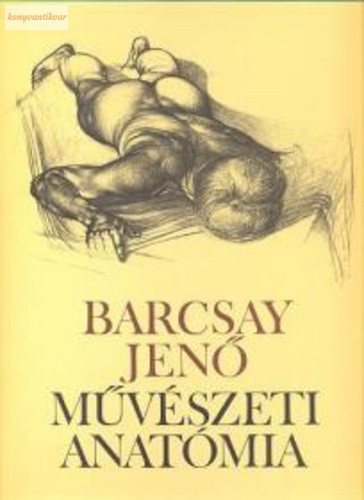 Barcsay Jenő Művészeti ​anatómia