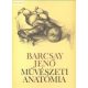 Barcsay Jenő Művészeti ​anatómia