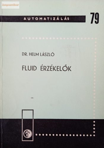 Helm László: Fluid érzékelők