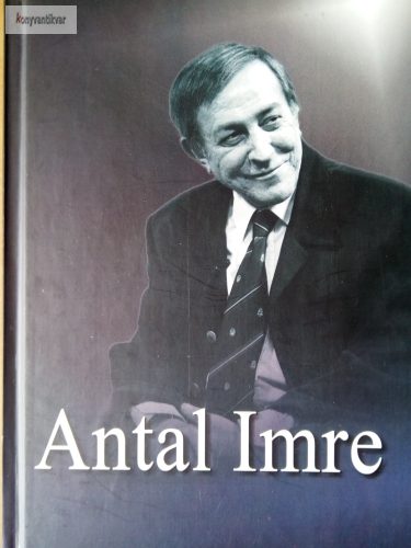 Szegő András: Antal Imre