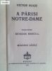 Victor Hugo: A párizsi Notre-Dame 