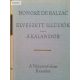 Honoré de Balzac: Elveszett illúziók / A kalandor I-II.