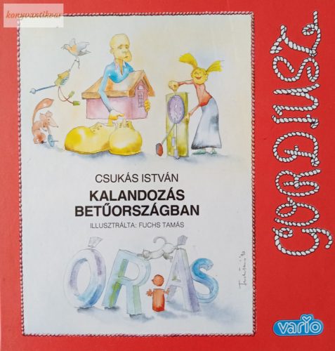 Csukás István: Kalandozás Betűországban