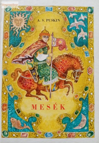 Alekszandr Szergejevics Puskin: Mesék