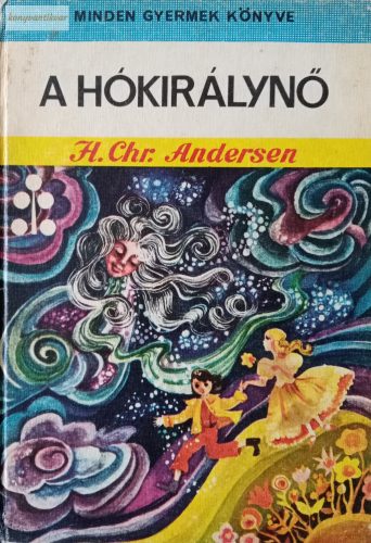 Hans Christian Andersen: A Hókirálynő 