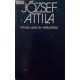 József Attila: József Attila minden verse és versfordítása