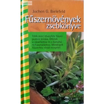 Jochen G. Bielefeld: Fűszernövények zsebkönyve