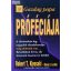 Robert T. Kiyosaki – Sharon L. Lechter: Gazdag papa próféciája