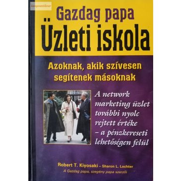 Robert T. Kiyosaki: Üzleti iskola