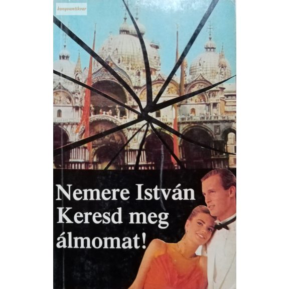 Nemere István: Keresd meg álmomat!