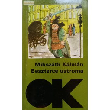 Mikszáth Kálmán: Beszterce ostroma