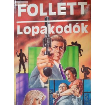James Follett: Lopakodók