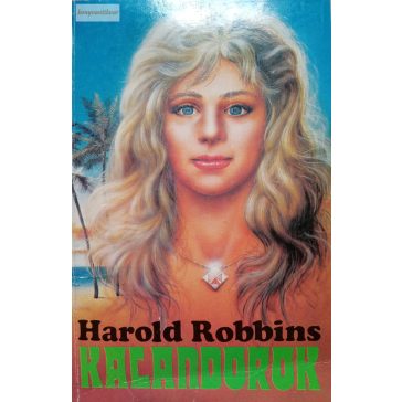 Harold Robbins: Kalandorok