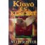 Müller Péter: Kígyó és kereszt