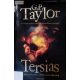 G. P. Taylor: Tersias 