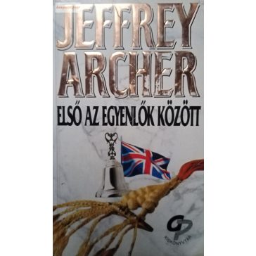 Jeffrey Archer: Első az egyenlők között
