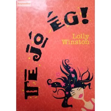 Lolly Winston: Te jó ég!