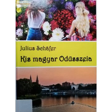 Julius Schäfer: Kis magyar Odüsszeia
