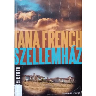 Tana French: Szellemház 