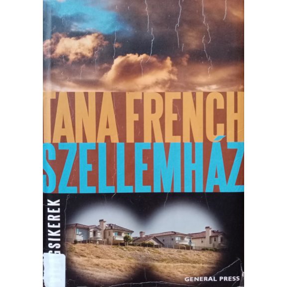 Tana French: Szellemház Tana French: Szellemház